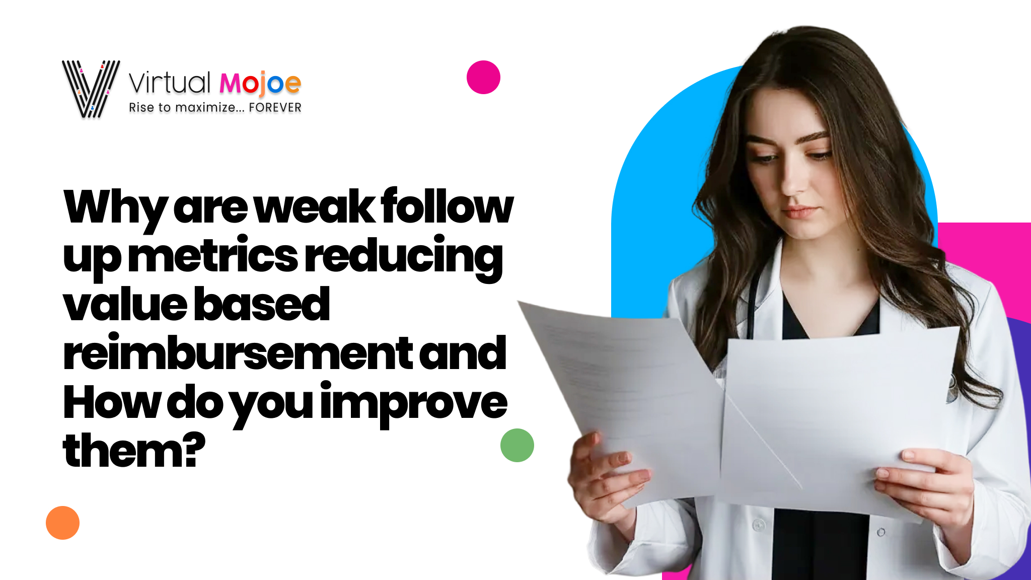 Why-Are-Weak-Follow-Up-Metrics-Reducing-Value-Based-Reimbursement-—-And-How-Do-You-Improve-Them_--2-