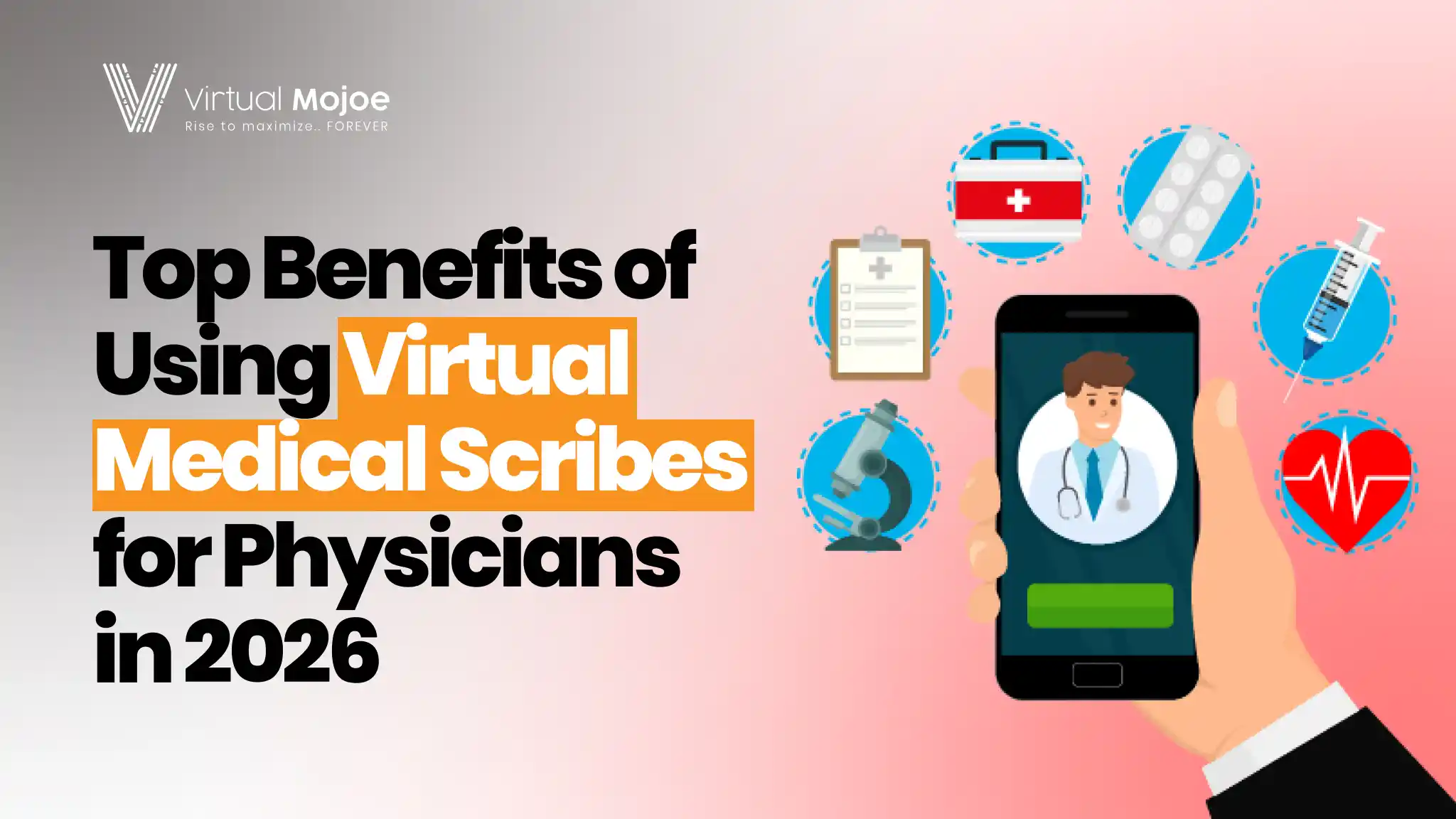 Top Benefits of Using Virtual Medical Scribes for Physicians in 2026